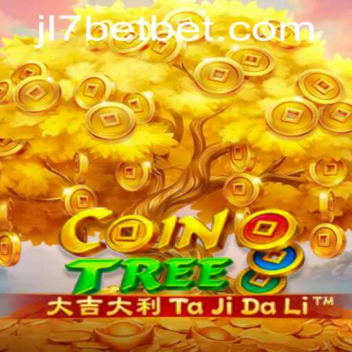 Exploring CoinTree: A Fresh Gaming Experience with JL7 Bet