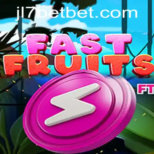 Discovering FastFruits: An Exciting New Gaming Experience with JL7 Bet
