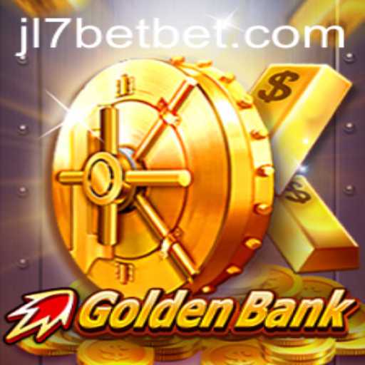 GoldenBank: Unveiling the Thrills and Strategy of the JL7 Bet Game
