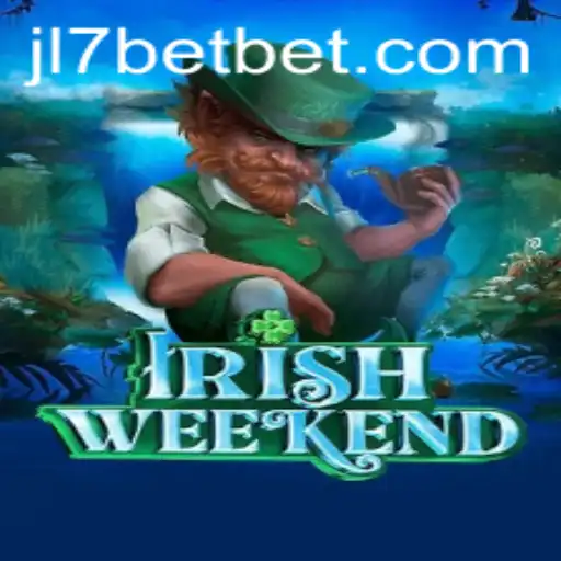 Discover the Thrill of IrishWeekend: A Comprehensive Guide to JL7 Bet