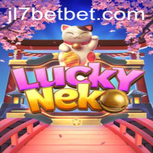 Exploring the Fascinating World of LuckyNeko with JL7 Bet