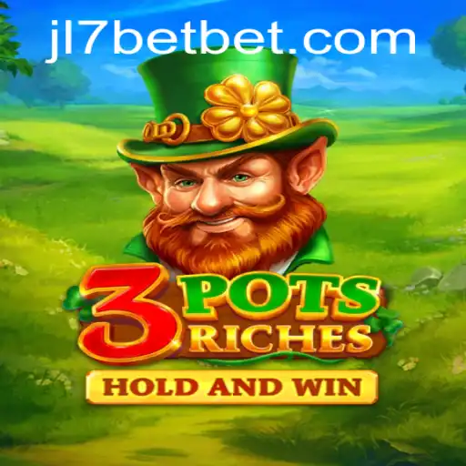 Exploring the Exciting World of 3potsRiches with JL7 Bet